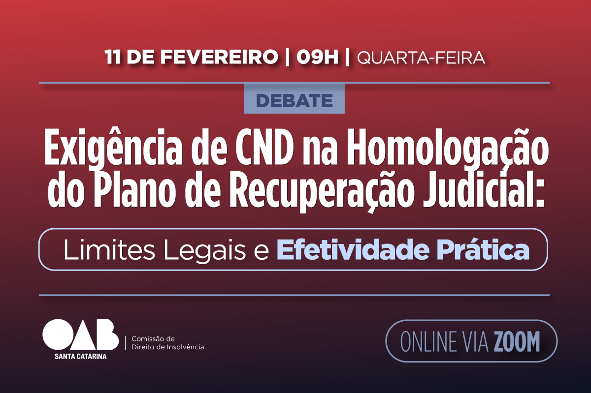 Exigência de CND na Homologação do Plano de Recuperação Judicial: Limites Legais e Efetividade Prática